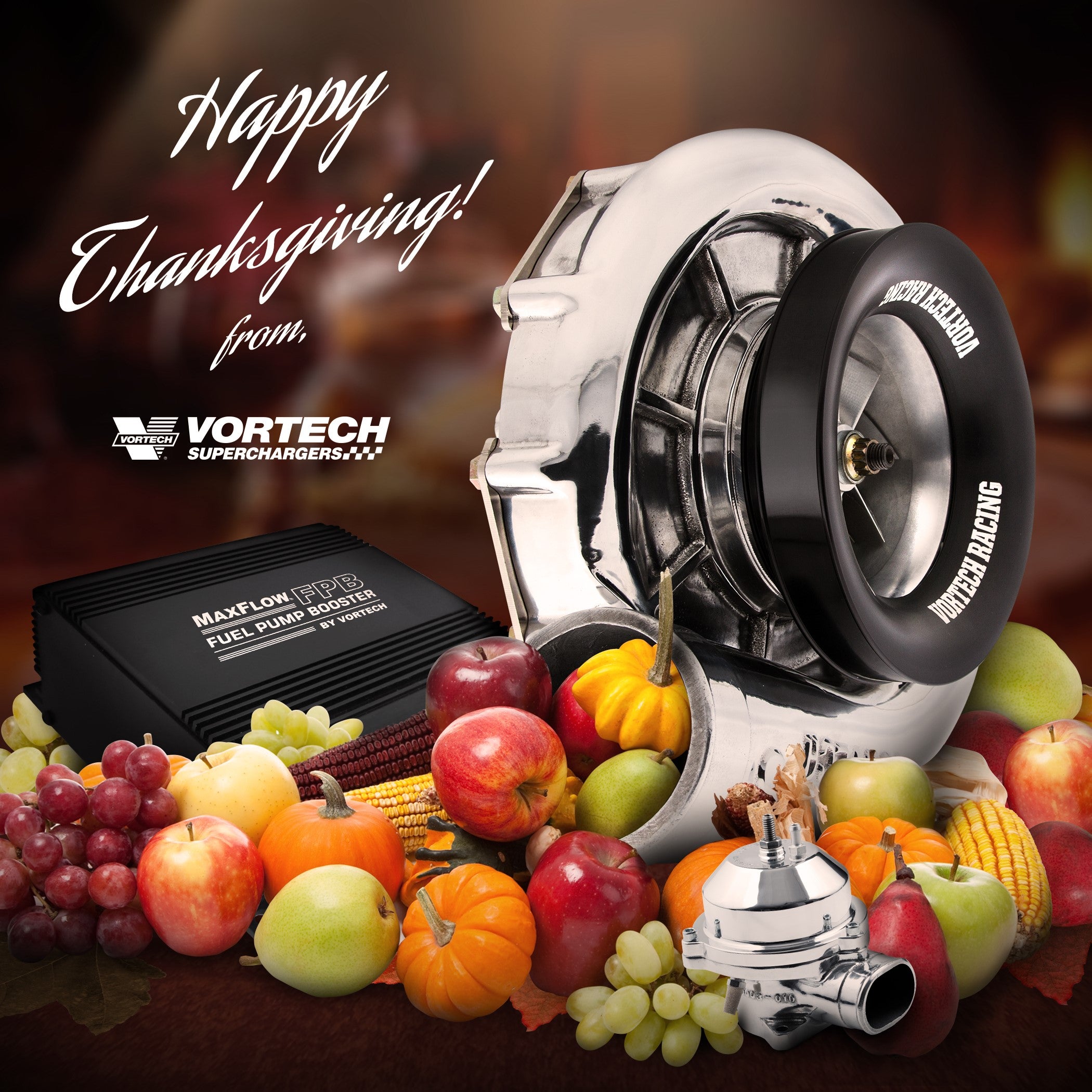 Happy Thanksgiving From Vortech Superchargers...